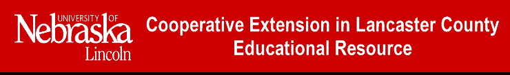 University of Nebraska Cooperative Extension in Lancaster County Educational Resource